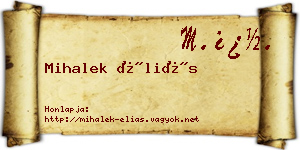 Mihalek Éliás névjegykártya